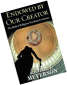 Endowed by Our Creator: The Birth of Religious Freedom in America